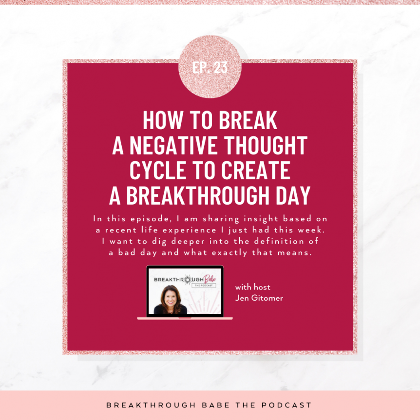 How To Break a Negative Thought Cycle